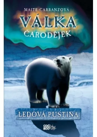 Válka čarodějek - Ledová pustina