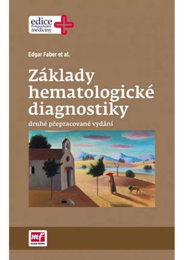 Edgar Faber - Základy hematologické diagnostiky
