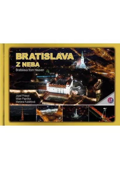 Bratislava z neba - Bratislava from heaven