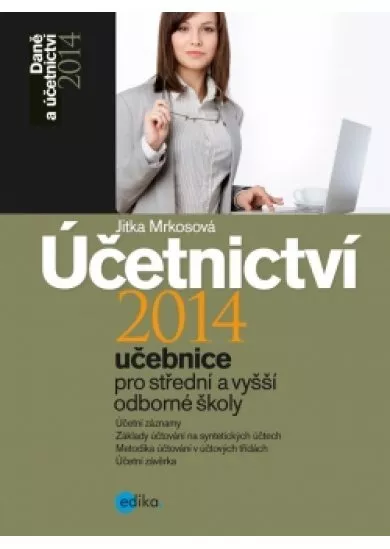 Účetnictví 2014, učebnice pro SŠ a VOŠ