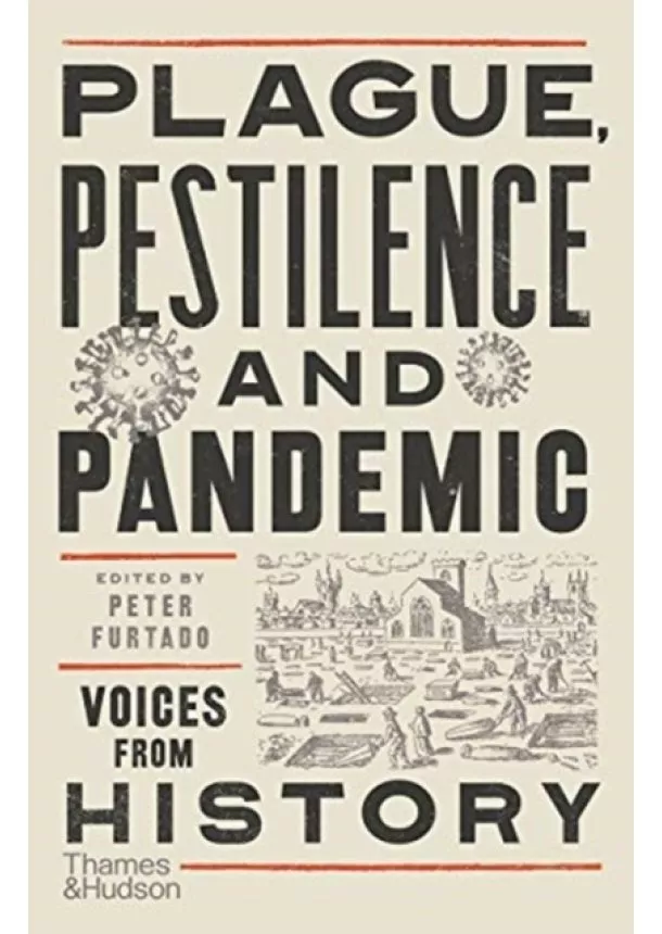 Plague, Pestilence and Pandemic