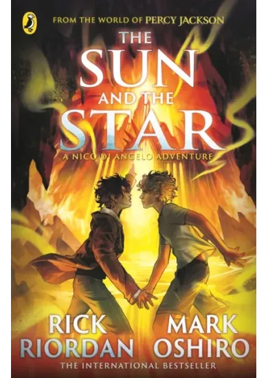 From the World of Percy Jackson: The Sun and the Star (The Nico Di Angelo Adventures)