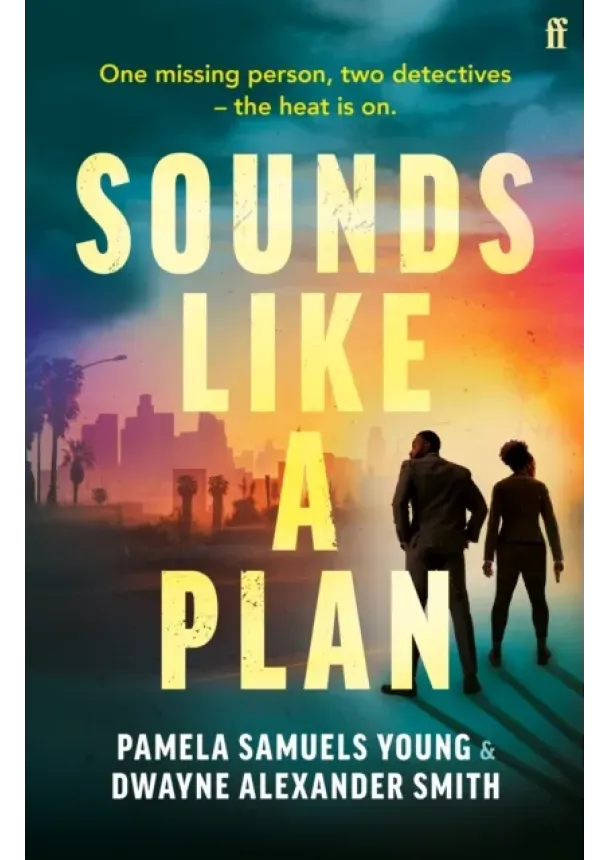 Dwayne Alexander Smith, Pamela Samuels Young - Sounds Like a Plan