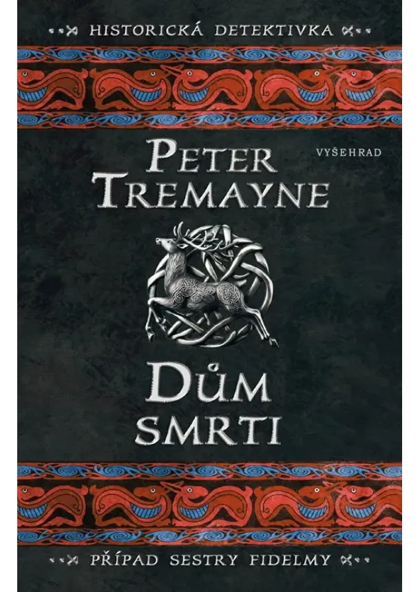 Peter Tremayne - Dům smrti