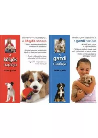 KÖLYÖKKUTYA-KÉZIKÖNYV I-II. /A GAZDI NAPLÓJA - A KÖLYÖK NAPLÓJA