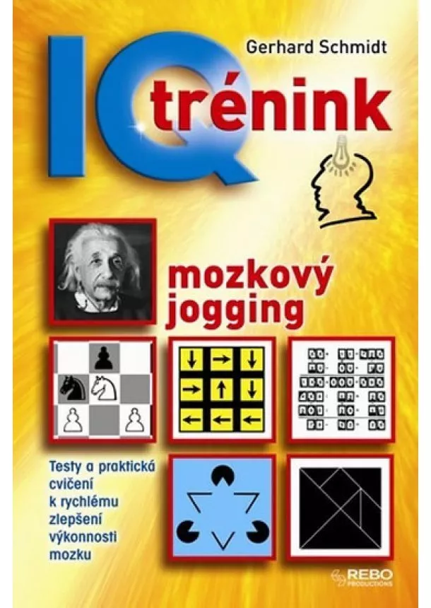 Gerhard Schmidt - IQ trénink - mozkový jogging - 5. vydání