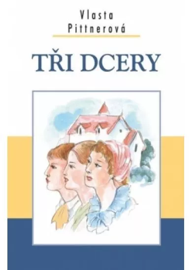 Tři dcery