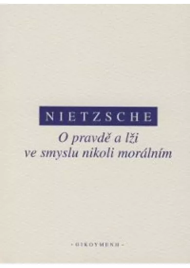 O pravdě a lži ve smyslu nikoliv morálním - Sv. 5