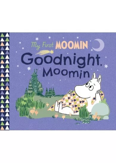 My First Moomin: Goodnight Moomin