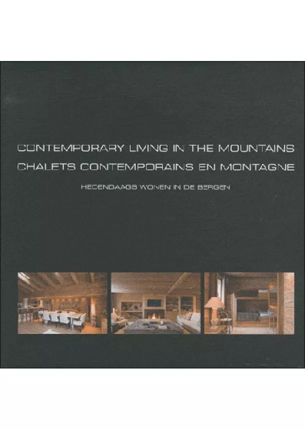 Wim Pauwels - Contemporary Living in the Mountains