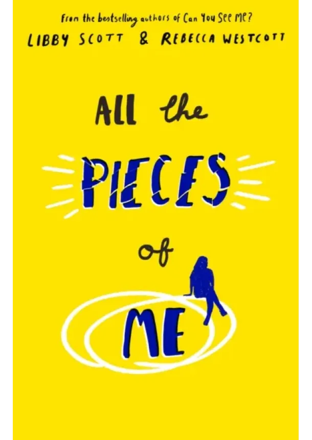 Libby Scott, Rebecca Westcott - All the Pieces of Me