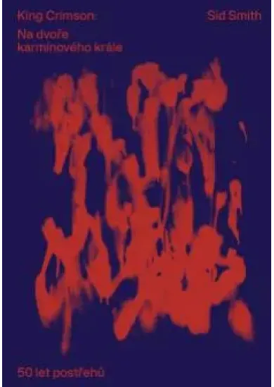 King Crimson: Na dvoře karmínového krále