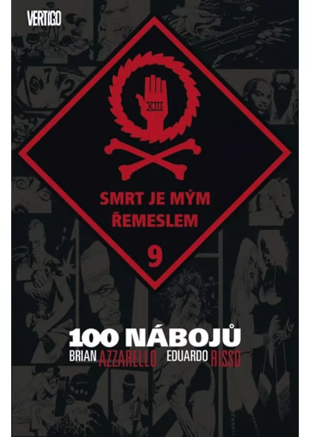 Brian Azzarello - 100 nábojů 9 - Smrt je mým řemeslem