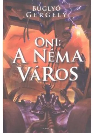 Oni: A néma város