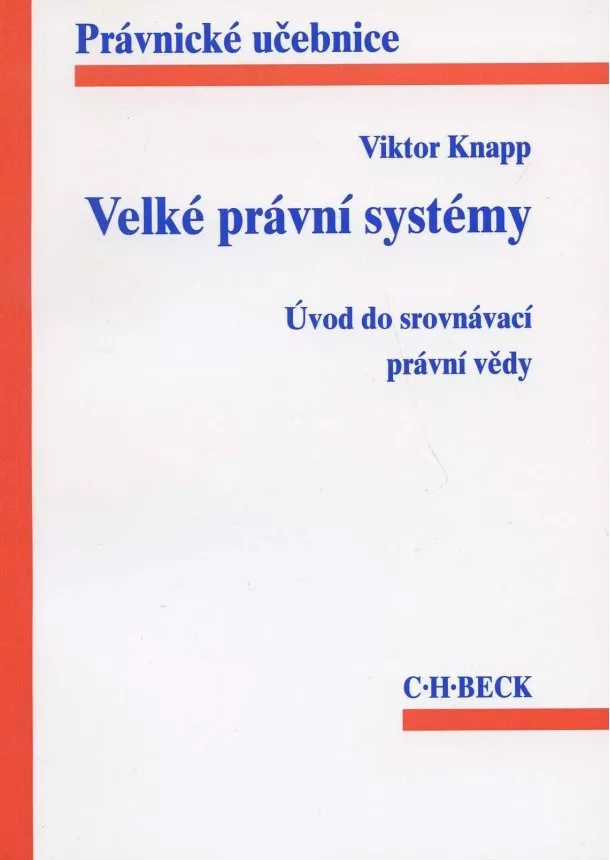 Viktor  Knapp  - Velké právní systémy - Úvod do srovnávací právní vědy