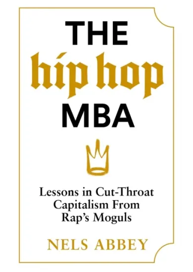 The Hip-Hop MBA