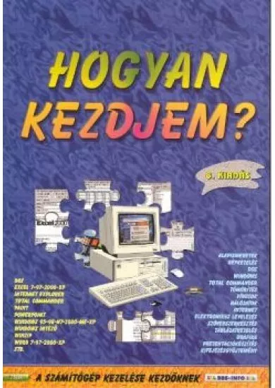 HOGYAN KEZDJEM?