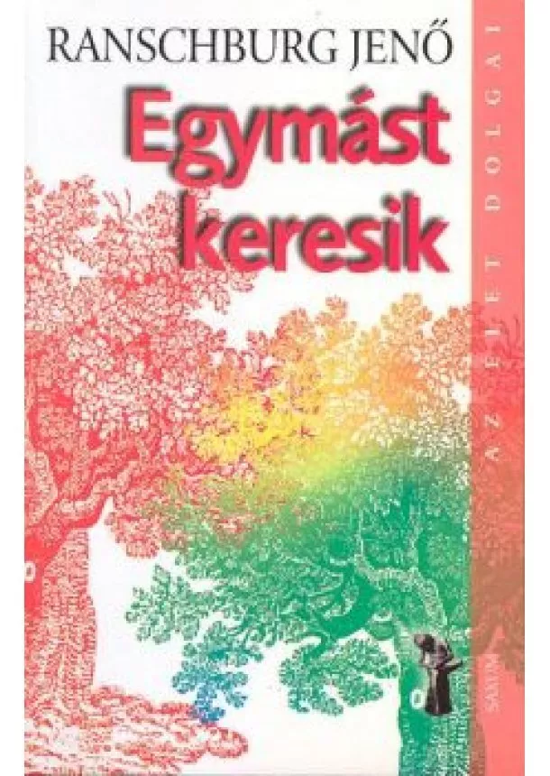 Ranschburg Jenő - Egymást keresik