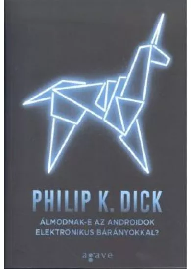 Álmodnak-e az androidok elektronikus bárányokkal?