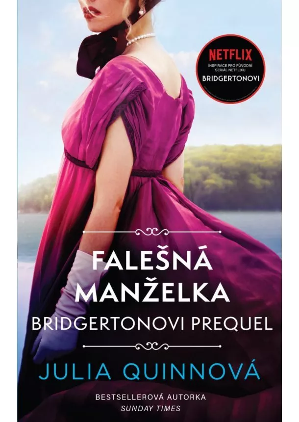 Julia Quinn - Bridgertonovi – prequel: Falešná manželka