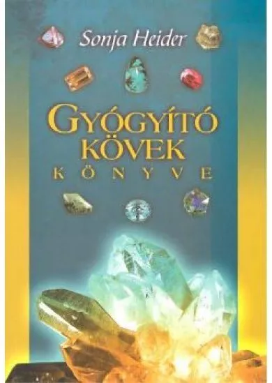 GYÓGYÍTÓ KÖVEK KÖNYVE