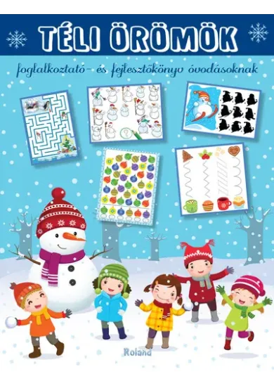 Téli örömök - Foglalkoztató- és fejlesztőkönyv óvodásoknak (új kiadás)