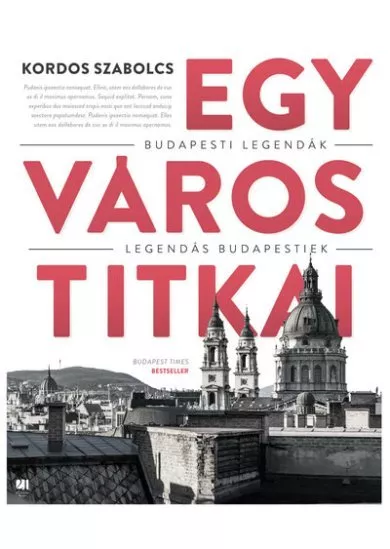 Egy város titkai - Budapesti legendák - Legendás budapestiek