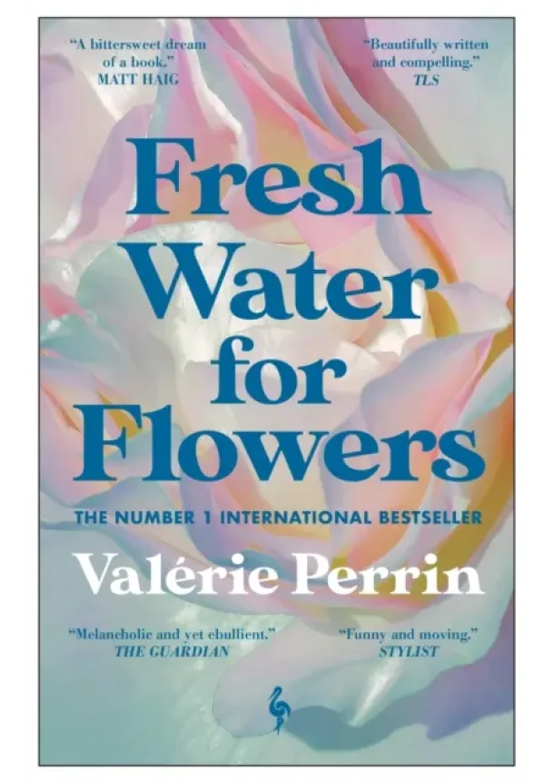 Valerie Perrin - Fresh Water for Flowers