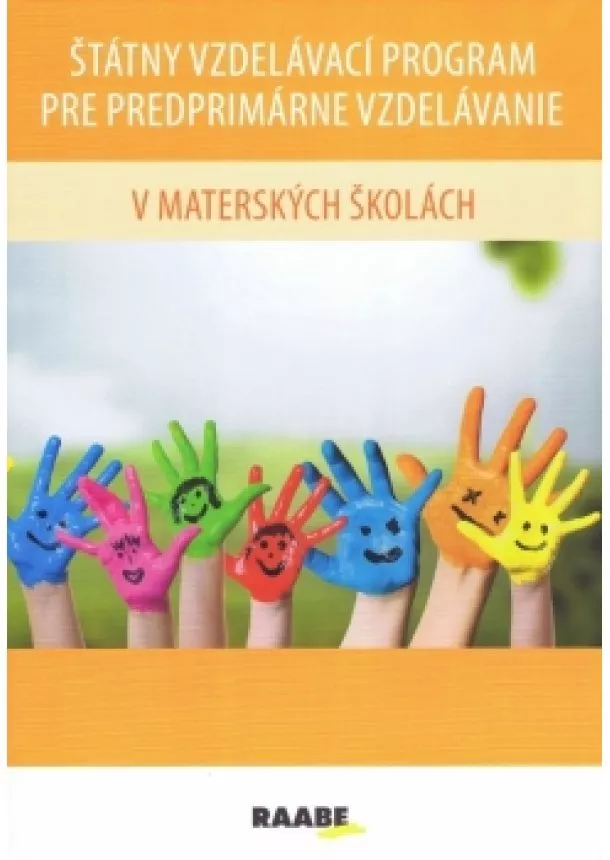 Kolektív autorov - Štátny vzdelávací program pre predprimarné vzdelávanie v materských školách