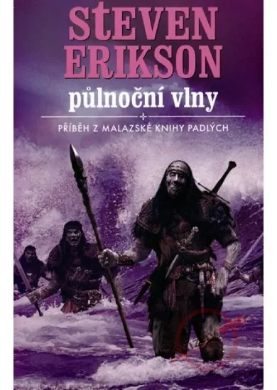 Půlnoční vlny - Příběh z malazské Knihy Padlých 5