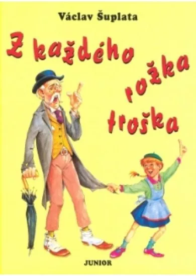 Z každého rožka troška