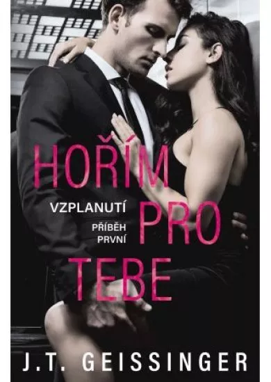 Hořím pro tebe