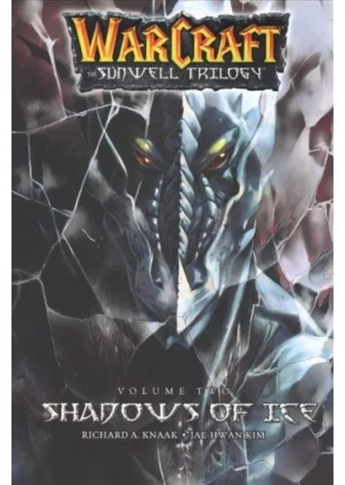WarCraft The Sunwell Trilogy 2 Shadows of Ice
