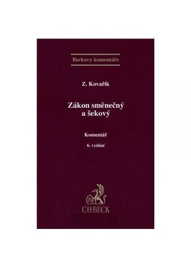 Zákon směnečný a šekový. Komentář. - 6.vydání