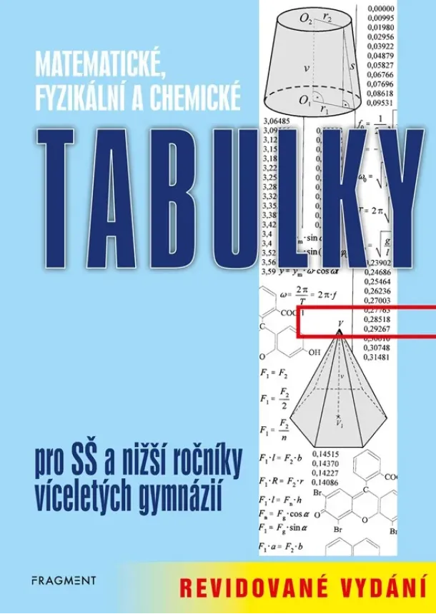 Miroslav Vondra, Zdeněk Vošický, Bohumír Kotlík, Vladimír Lank, Květoslava Růžičková - Matematické, fyzikální a chemické tabulky – revidované vydání