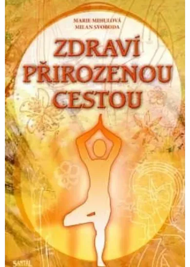 Zdraví přirozenou cestou