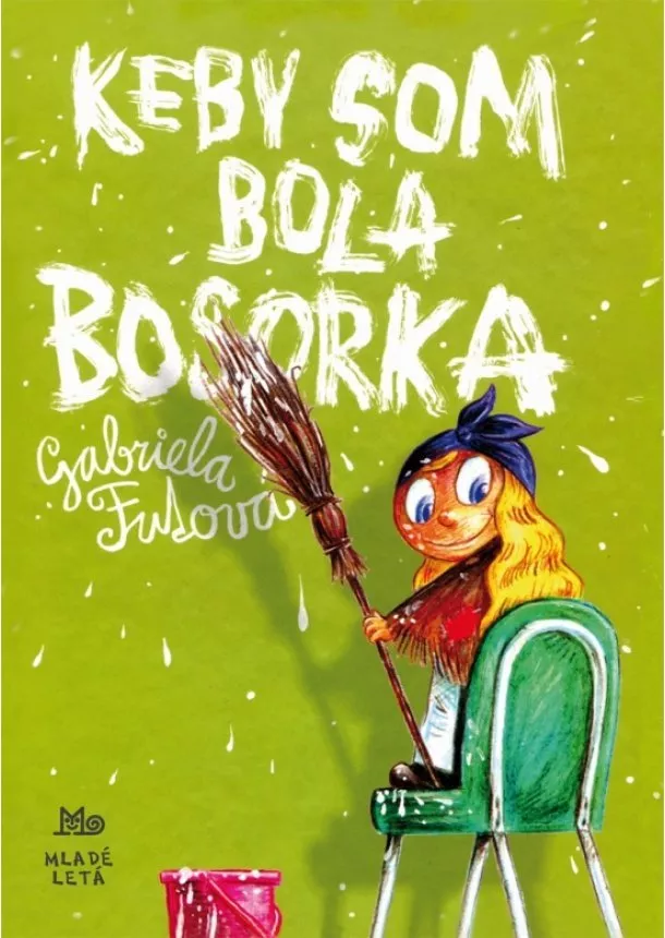 Gabriela Futová - Keby som bola bosorka - 3. vydanie