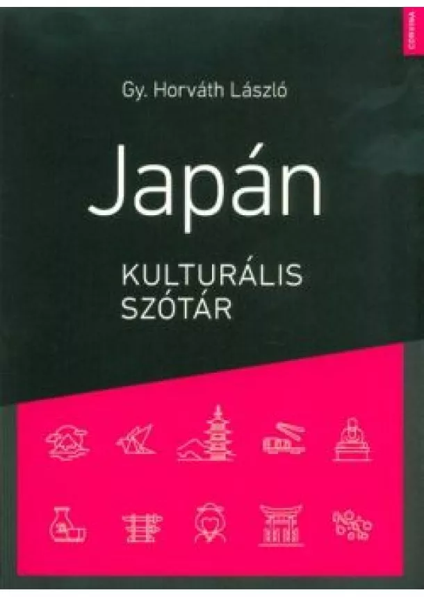Gy. Horváth László - Japán kulturális szótár (2. kiadás)