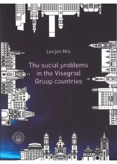 The social problems in the Visegrad Group countries