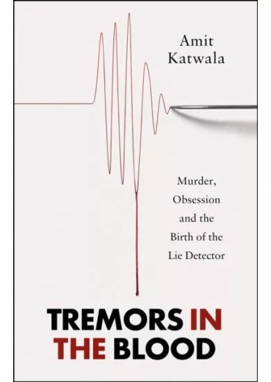 Tremors in the Blood