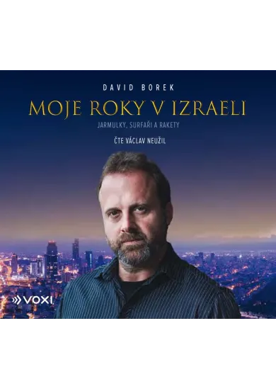 Moje roky v Izraeli (audiokniha)