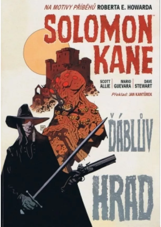 Scott Allie, Mario Guevara, Dave Stewart - Solomon kane - ďábluv hrad