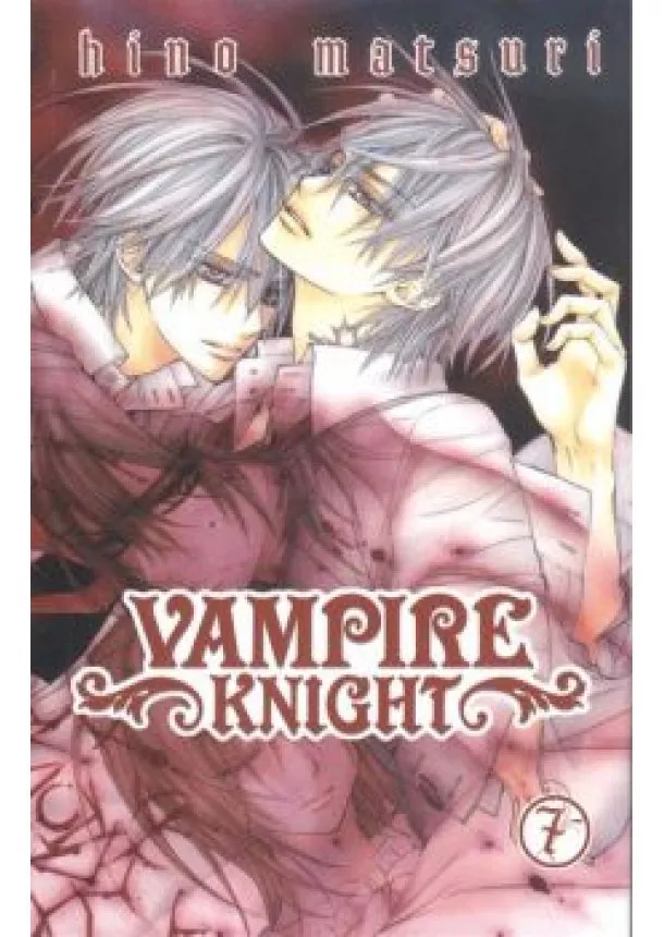 Hino Matsuri - Vampire knight 07.