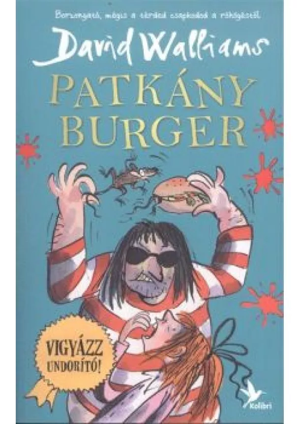 DAVID WALLIAMS - PATKÁNY BURGER