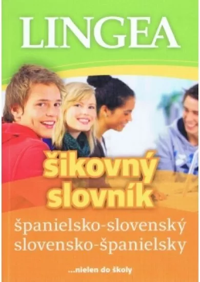 Španielsko-slovenský a slovensko-španielsky šikovný slovník-2.vydanie