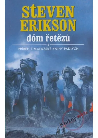 Dóm řetězů - Příběh z malazské knihy padlých 4