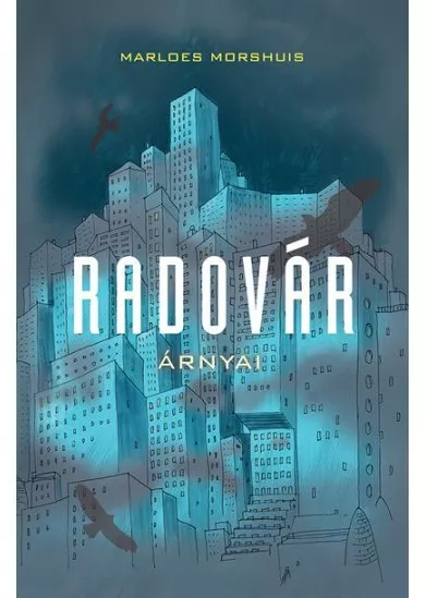 Radovar árnyai