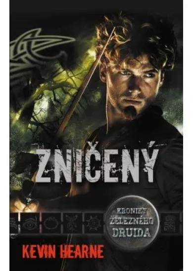 Zničený - Kroniky železného druida (7.díl)