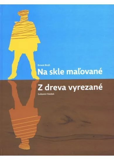 Na skle maľované - Z dreva vyrezané