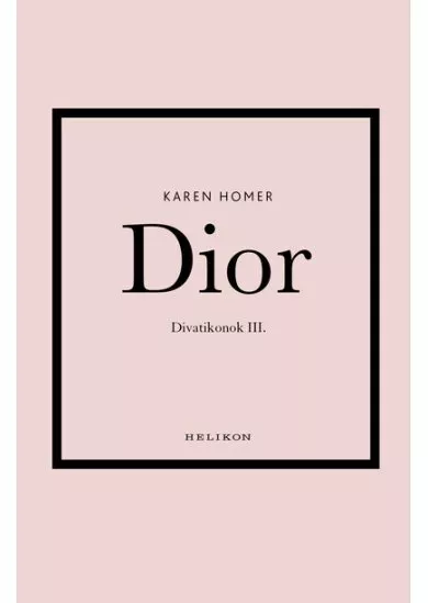 Dior - Divatikonok III.